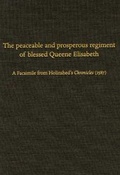 Cover: The Peaceable and Prosperous Regiment of Blessed Queene Elisabeth - Huntington Library Press,US