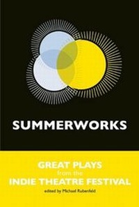 Enlarge image Cover: Summerworks - Playwrights Canada Press