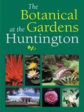 Cover: The Botanical Gardens at the Huntington - Huntington Library Press,US