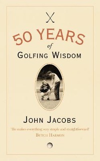 Abbildung von: 50 Years of Golfing Wisdom - HarperCollinsWillow