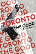 Cover: Toronto the Good - Talon Books,Canada
