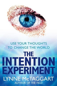 Enlarge image Cover: The Intention Experiment - HarperCollins