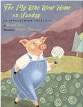 Cover: The Pig Who Went Home on Sunday - August House Publishers