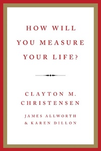 Enlarge image Cover: How Will You Measure Your Life? - HarperCollins