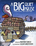Cover: Big Quiet House - August House Publishers