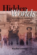 Cover: Hidden Worlds - University of Manitoba Press