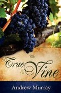 Cover: The True Vine - Whitaker House,U.S.