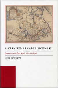 Abbildung von: A Very Remarkable Sickness - University of Manitoba Press