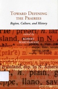 Cover: Toward Defining the Prairies - University of Manitoba Press