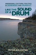 Cover: Like the Sound of a Drum - University of Manitoba Press