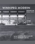 Cover: Winnipeg Modern - University of Manitoba Press