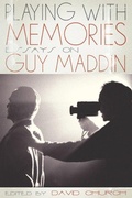 Cover: Playing with Memories - University of Manitoba Press