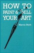 Cover: How To Paint & Sell Your Art - Sunstone Press