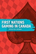 Cover: First Nations Gaming in Canada - University of Manitoba Press