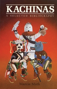 Enlarge image Cover: Kachinas, A Selected Bibliography - Sunstone Press