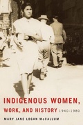Cover: Indigenous Women, Work, and History - University of Manitoba Press
