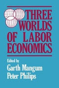 Cover: Three Worlds of Labour Economics - M.E. Sharpe