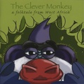 Cover: The Clever Monkey - August House Publishers