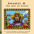 Cover: Anansi and the Pot of Beans - August House Publishers