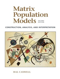 Enlarge image Cover: Matrix Population Models - Oxford University Press Inc