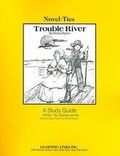 Cover: Trouble River - Learning Links