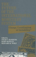Cover: The Future of the International Monetary System - M.E. Sharpe