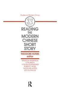 Enlarge image Cover: Reading the Modern Chinese Short Story - M.E. Sharpe