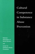 Cover: Cultural Competence in Substance Abuse Prevention - NASW Press (National Association of Social Workers
