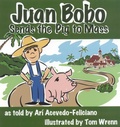 Cover: Juan Bobo Sends the Pig to Mass - August House Publishers