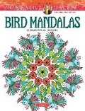 Cover: Creative Haven Bird Mandalas Coloring Book - Dover Publications Inc.