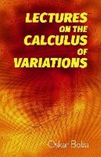 Abbildung von: Lectures on the Calculus of Variations - Dover Publications Inc.