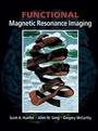 Cover: Functional Magnetic Resonance Imaging - Sinauer Associates Inc.,U.S.