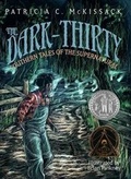 Cover: The Dark-Thirty - Alfred A. Knopf Books for Young Readers