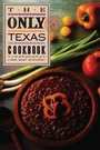 Cover: The Only Texas Cookbook - Gulf Publishing Co