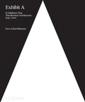 Cover: Exhibit A - Phaidon Press Ltd