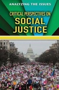 Cover: Critical Perspectives on Social Justice - Enslow Publishing