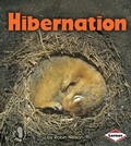 Cover: Hibernation - Lerner Publications Co ,U.S.
