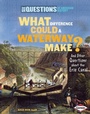 Cover: What Difference Could a Waterway Make? - Lerner Publications Co ,U.S.