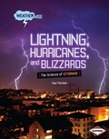 Cover: Lightning, Hurricanes, and Blizzards - Lerner Publications Co ,U.S.