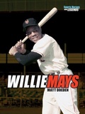 Cover: Willie Mays - Twenty-First Century Books