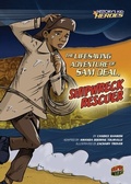 Cover: The Lifesaving Adventure of Sam Deal, Shipwreck Rescuer - Graphic Universe