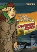 Cover: The Stormy Adventure of Abbie Burgess, Lighthouse Keeper - Graphic Universe