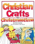 Cover: Christian Crafts for Christmastime - The Millbrook Press Inc