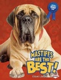 Cover: Mastiffs Are the Best! - Lerner Publications Co ,U.S.