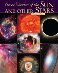 Cover: Seven Wonders of the Sun and Other Stars - Twenty-First Century Books