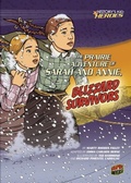 Cover: The Prairie Adventure of Sarah and Annie, Blizzard Survivors - Graphic Universe