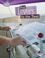 Cover: Put Levers to the Test - Lerner Publications Co ,U.S.