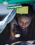 Cover: Investigating Light - Lerner Publications Co ,U.S.