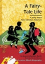 Cover: A Fairy-Tale Life - The Millbrook Press Inc
