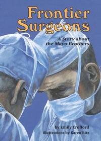 Enlarge image Cover: Frontier Surgeons - The Millbrook Press Inc